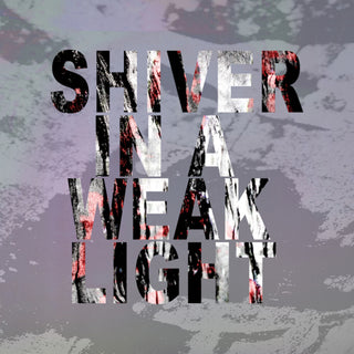 the album cover for Disintegration - Shiver In A Weak Light
