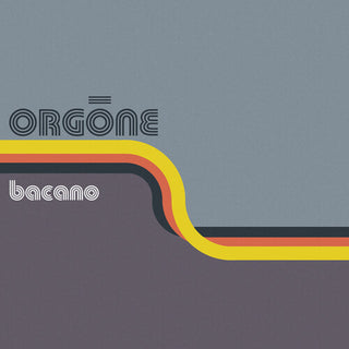 Orgone- Bacano -BF24