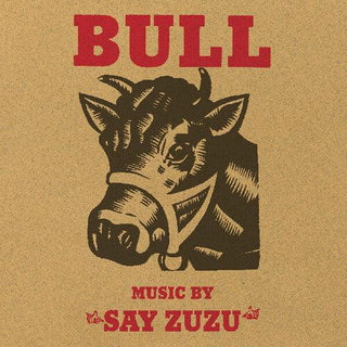 Say Zuzu- Bull (CD)