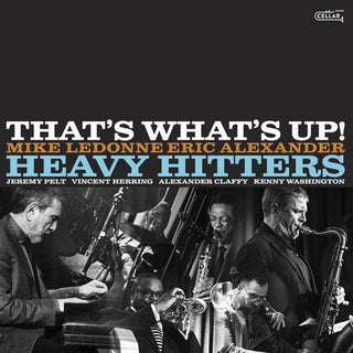 Heavy Hitters- That's What's Up (PREORDER)