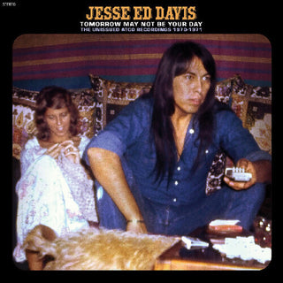 Jesse Ed Davis- Tomorrow May Not Be Your Day - The Unissued Atco Recordings 1970-1971 -BF24