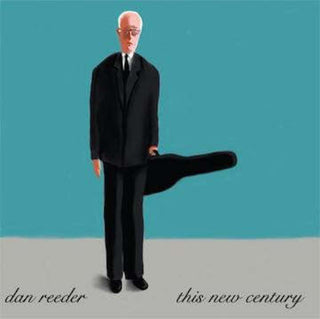 the album cover for Dan Reeder - This New Century (Blue) [Colored Vinyl]