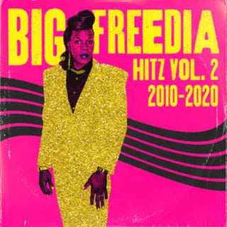 Big Freedia- Hitz Vol. 2 2010-2020 -BF24