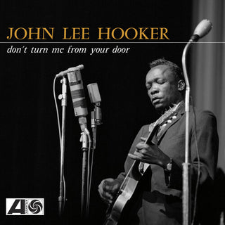 John Lee Hooker- Don't Turn Me From Your -BF24