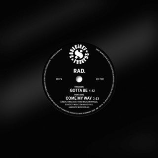 the album cover for Rad. - Gotta Be / Come My Way
