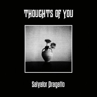 Salvator Dragatto- Thoughts of You