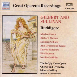 the album cover for Godfrey/The Doyly Carte Opera Chorus & Orchestr - Gilbert & Sullivan: Ruddigore