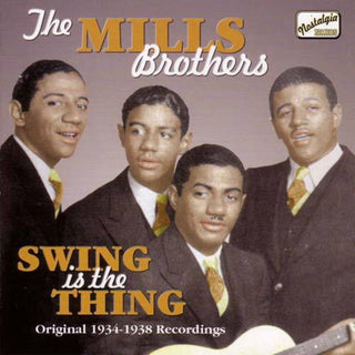the album cover for Mills Brothers - Swing Is The Thing (1934-38) [Import]