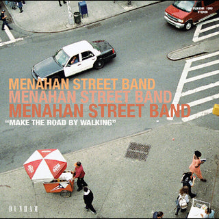 Menahan Street- Make The Road By Walking (PREORDER)