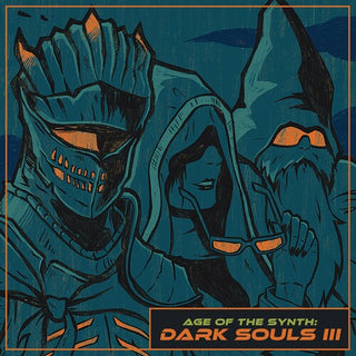 Cthulhuseeker- Age Of The Synth: Dark Souls III (Original Soundtrack)