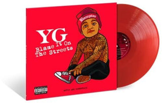 YG- Blame It On The Streets    [Translucent Red LP] (PREORDER)