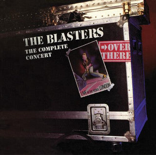 The Blasters- Over There: Live At The Venue, London - The Complete Concert