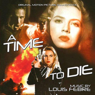 Louis Febre- A Time To Die (Original Soundtrack) (PREORDER)