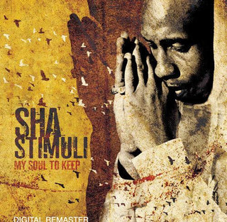 Sha Stimuli- My Soul to Keep