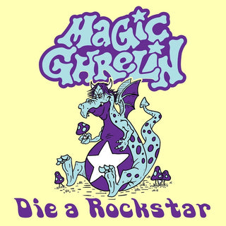 the album cover for Magic Ghrelin - Die A Rockstar