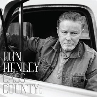 Don Henley- Cass County] (PREORDER)