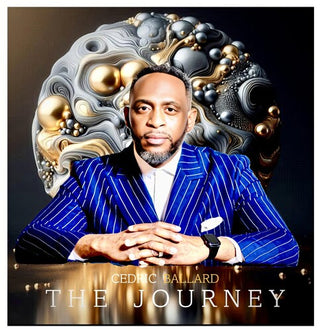 Cedric Ballard- The Journey