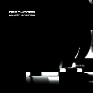the album cover for William Basinski - Nocturnes