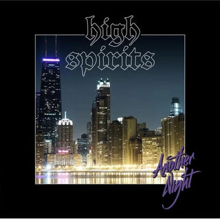 High Spirits- Another Night (PREORDER)