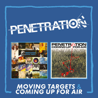 Penetration- Moving Targets / Coming Up For Air - Expanded Edition