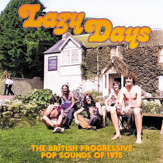 Lazy Days: The British Progressive Pop Sounds Of 1975 / Various