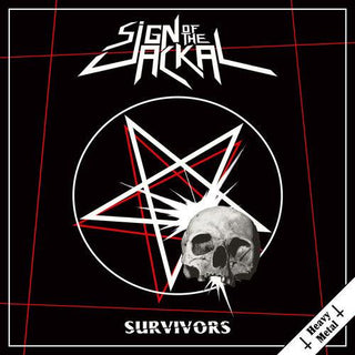 Sign of the Jackal- Heavy Metal Survivors (PREORDER)