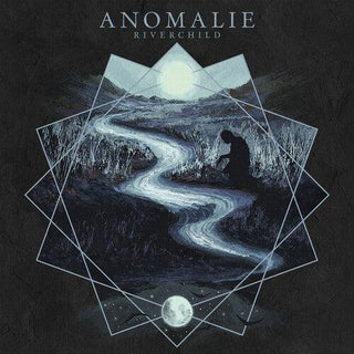 Anomalie- Riverchild