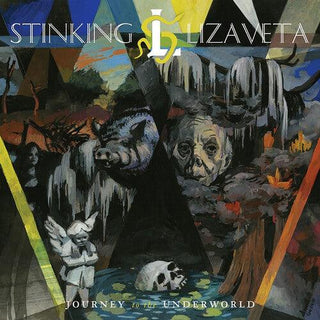 Stinking Lizaveta- Journey To The Underworld