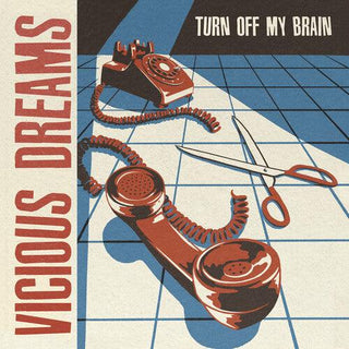 Vicious Dream- Turn Off My Brain (PREORDER)