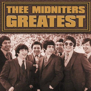 Thee Midniters- Greatest