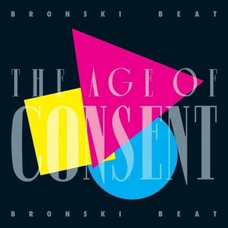 Bronski Beat- The Age Of Consent: 40th Anniversary Edition