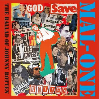 Mal-One- The Ballad Of Johnny Rotten (PREORDER)