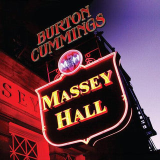 Burton Cummings- Massey Hall