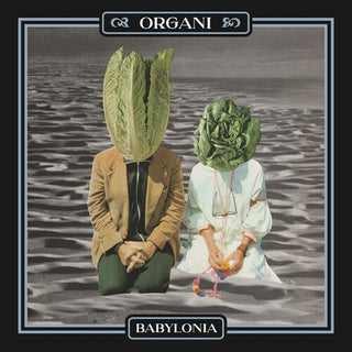 Organi- Babylonia (Vinyl)