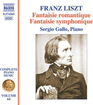 Franz Liszt- Liszt: Complete Piano Music, Vol. 64 - Fantaisie romantique; Fantaisie symphonique