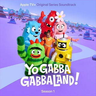 Yo Gabba Gabba- Yo Gabba GabbaLand! Season 1 (Apple TV+ Original Series Soundtrack)