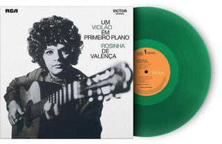 Rosinha Valenca De- Um Violao Em Primeiro Plano - Limited 180-Gram Translucent Green Colored Vinyl (PREORDER)