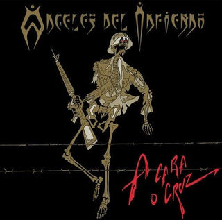 Angeles Del Infierno- A Cara O Cruz (PREORDER)