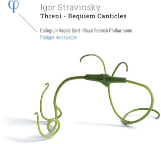 the album cover for Stravinsky / Philippe Herreweghe / Royal Flemish - Stravinsky: Threni / Requiem Canticles