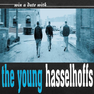 Young Hasselhoffs- Win A Date With (PREORDER)