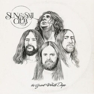 Sun & Sail Club- Great White Dope (Vinyl)