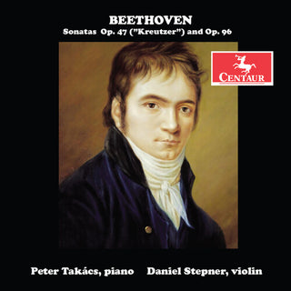 Peter Takacs- Beethoven: Sonatas for Pianoforte & Violin