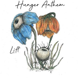 Hunger Anthem- Lift