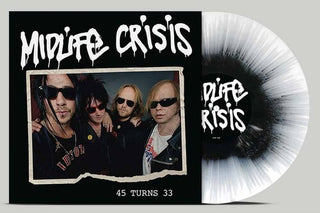 Midlife Crisis- 45 Turns 33 - Black/White Splatter (PREORDER)