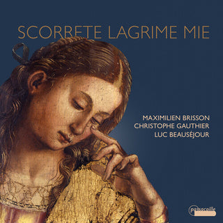Maximilien Brisson- Scorrete Lagrime mie