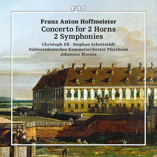 Sudwestdeutsches Kammerorchester Pforzheim- Hoffmeister: Concertos for 2 Horns; 2 Symphonies