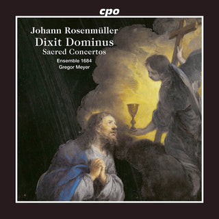 Ensemble 1684- Rosenmuller: Dixit Dominus; Sacred Concertos