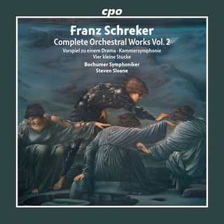 Bochumer Symphoniker- Schreker: Complete Orchestral Works, Vol. 2