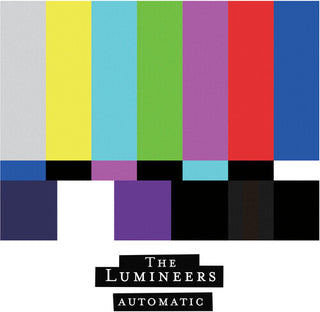 The Lumineers- Automatic (Black Vinyl) (PREORDER)