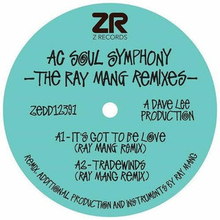 Ac Soul Symphony- The Ray Mang Remixes (PREORDER)